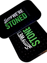 Load image into Gallery viewer, Sorry We&#39;re Stoned 11&quot;x7&quot; Rolling Tray with Magnetic Lid